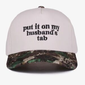 NWT Put it on my husbands tab cap